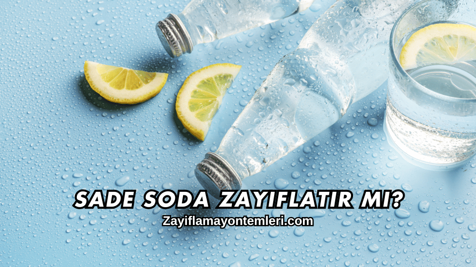 Sade Soda Zayıflatır mı