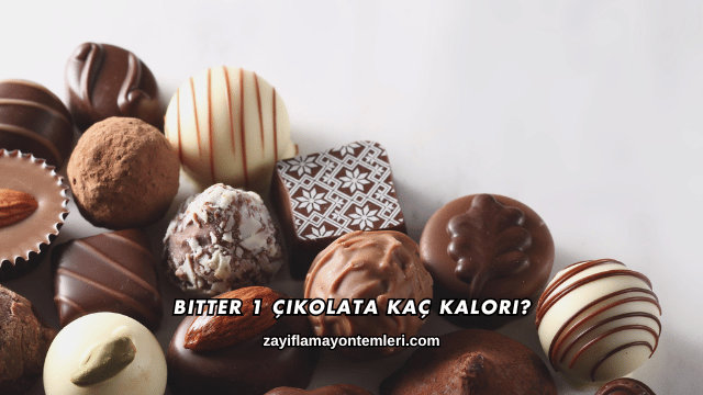 1 Çikolata Kaç Kalori?