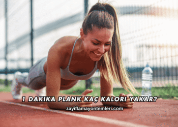 1 Dakika Plank Kaç Kalori Yakar?