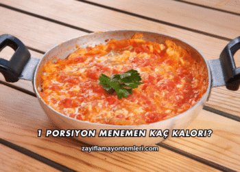 1 Porsiyon Menemen Kaç Kalori?