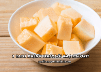 1 Tatlı Kaşığı Tereyağı Kaç Kalori?