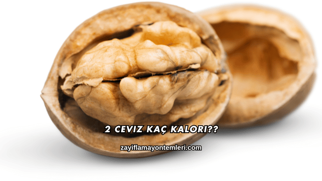 2 Ceviz Kaç Kalori?