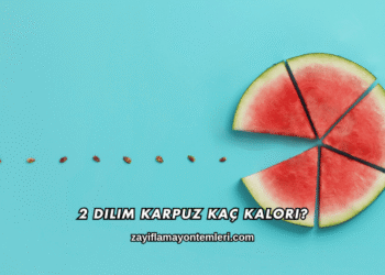 2 Dilim Karpuz Kaç Kalori?