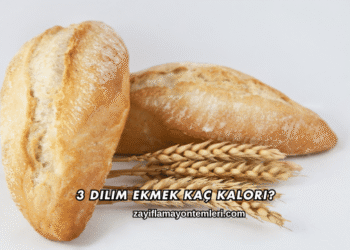 3 Dilim Ekmek Kaç Kalori?