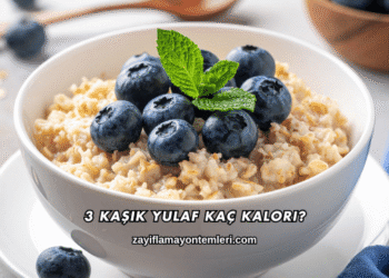 3 Kaşık Yulaf Kaç Kalori?