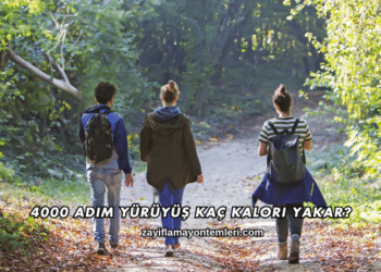 4000 Adım Yürüyüş Kaç Kalori Yakar?
