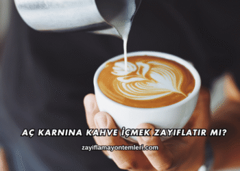Aç Karnına Kahve İçmek Zayıflatır mı?