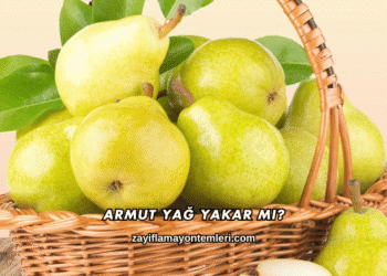 Armut Yağ Yakar mı?
