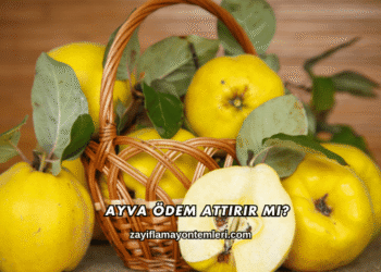 Ayva Ödem Attırır mı?