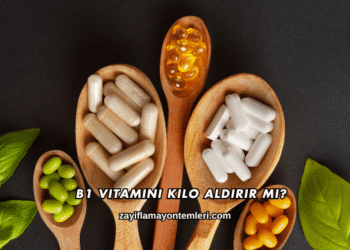 B1 Vitamini Kilo Aldırır mı?