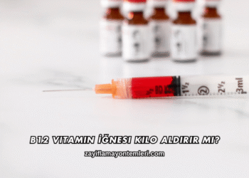 B12 Vitamin İğnesi Kilo Aldırır mı?