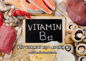 B12 Vitamini Kilo Aldırır mı?