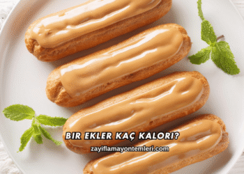 Bir Ekler Kaç Kalori?