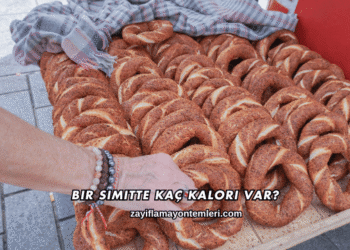 Bir Simitte Kaç Kalori Var?
