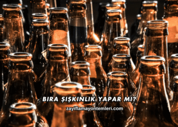 Bira Şişkinlik Yapar mı?