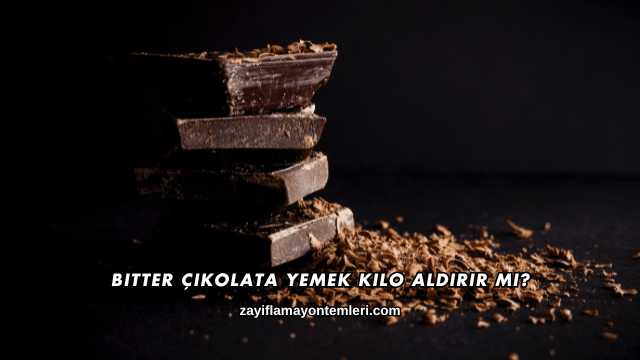 Çikolata Yemek Kilo Aldırır mı?