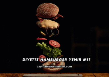 Diyette Hamburger Yenir mi?