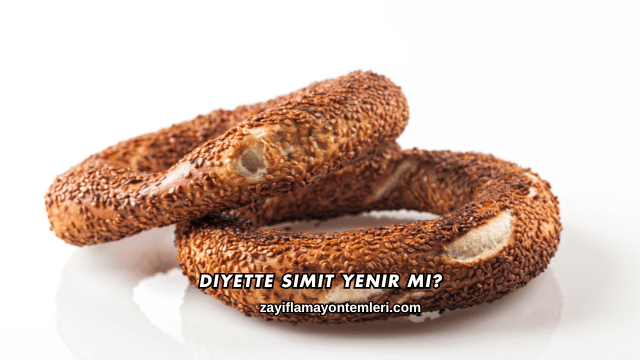 Diyette Simit Yenir mi?