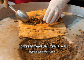 Diyette Tantuni Yenir mi?