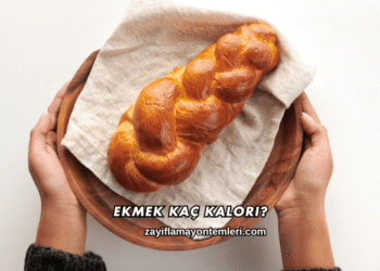 Ekmek Kaç Kalori?