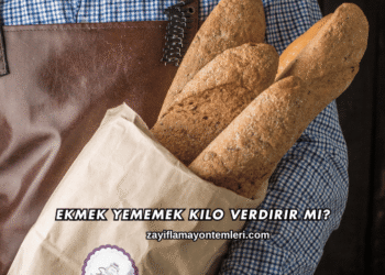 Ekmek Yememek Kilo Verdirir mi?