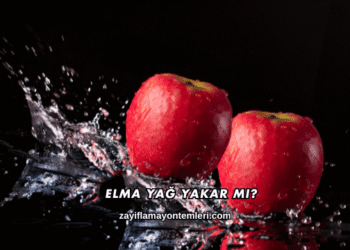 Elma Yağ Yakar mı?