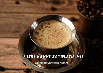 Filtre Kahve Zayıflatır mı?