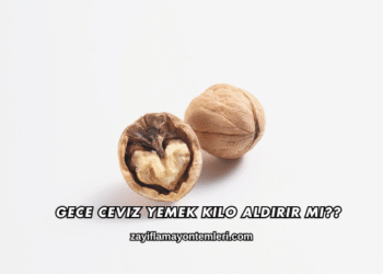 Gece Ceviz Yemek Kilo Aldırır mı?