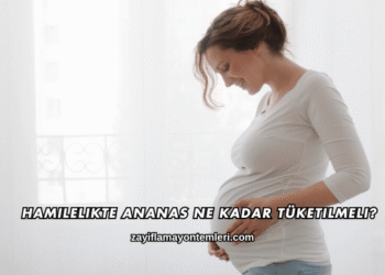 Hamilelikte Ananas Ne Kadar Tüketilmeli?