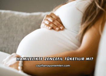 Hamilelikte Zencefil Tüketilir mi?