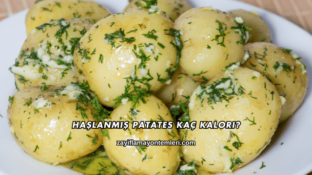 Haşlanmış Patates Kaç Kalori?