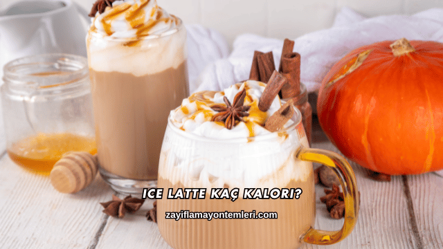 Ice Latte Kaç Kalori