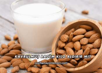 Kavrulmuş Badem Kilo Aldırır mı?