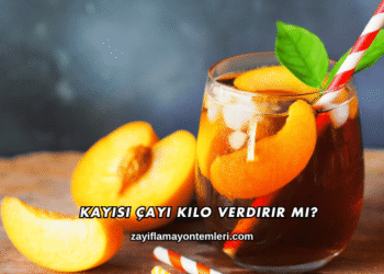 Kayısı Çayı Kilo Verdirir mi?
