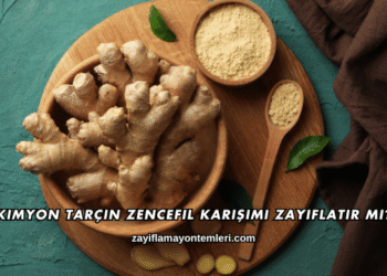 Kimyon Tarçın Zencefil Karışımı Zayıflatır mı?