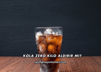 Kola Zero Kilo Aldırır mı?