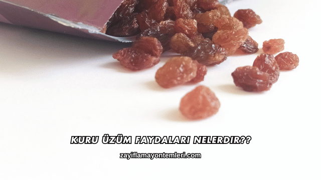Kuru Üzüm Faydaları Nelerdir?