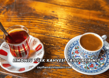 Limonlu Türk Kahvesi Zayıflatır mı?