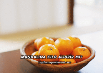 Mandalina Kilo Aldırır mı?