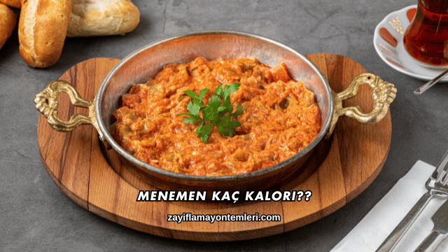 Menemen Kaç Kalori?