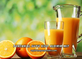 Portakal Suyu Kilo Aldırır mı?