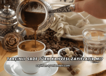 Sade Türk Kahvesi Zayıflatır mı?