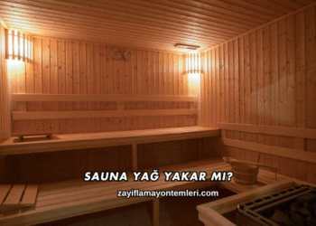 Sauna Yağ Yakar mı?