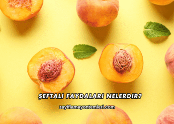 Şeftali Faydaları Nelerdir?