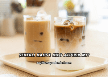 Şekerli Kahve Kilo Aldırır mı?