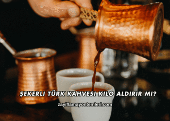 Şekerli Türk Kahvesi Kilo Aldırır mı?