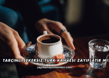 Şekersiz Türk Kahvesi Zayıflatır mı?