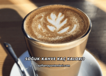 Soğuk Kahve Kaç Kalori?
