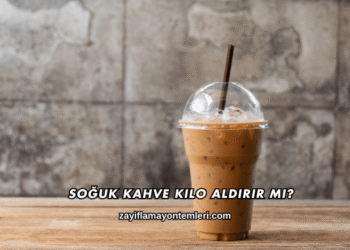 Soğuk Kahve Kilo Aldırır mı?