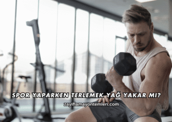 Spor Yaparken Terlemek Yağ Yakar mı?